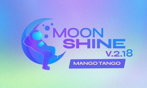 MoonShine v2.18 "Mango Tango"
